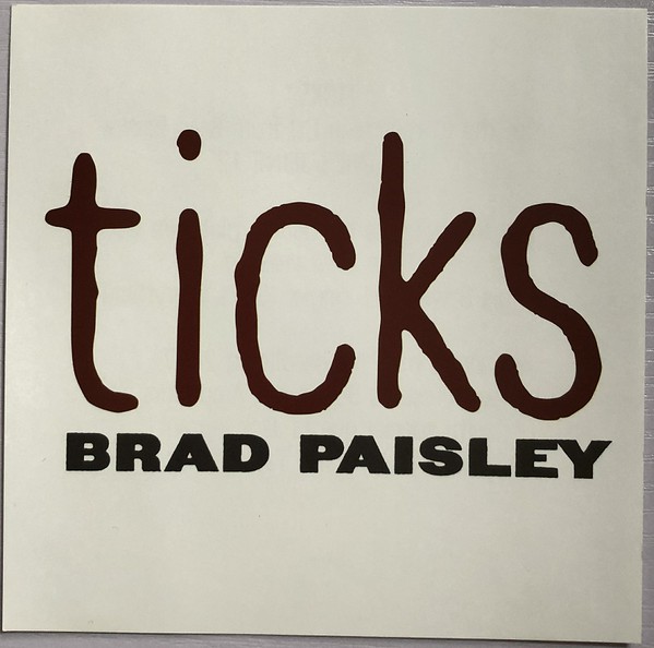 Accords et paroles Ticks Brad Paisley