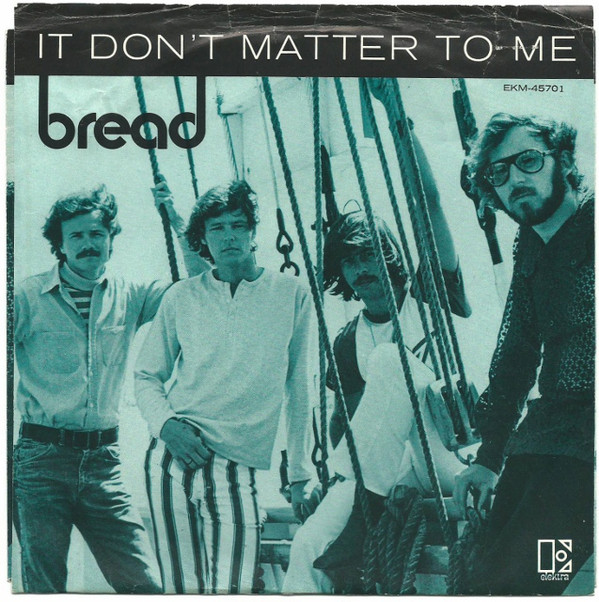 Accords et paroles It Don't Matter To Me Bread