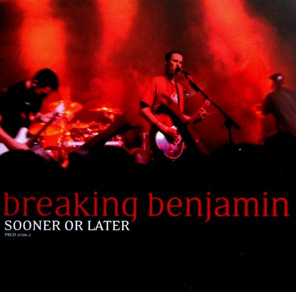 Accords et paroles Sooner Or Later Breaking Benjamin