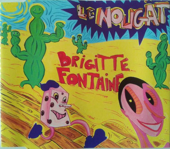 Accords et paroles Le Nougat Brigitte Fontaine