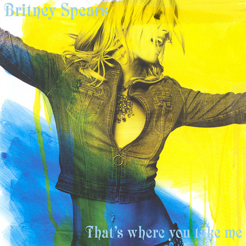 Accords et paroles Thats Where You Take Me Britney Spears