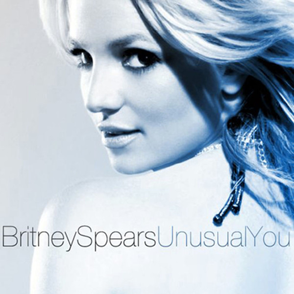 Accords et paroles Unusual You Britney Spears