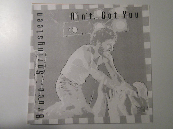Accords et paroles Ain't Got You Bruce Springsteen