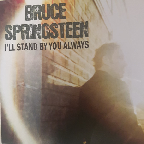 Accords et paroles Ill Stand By You Bruce Springsteen