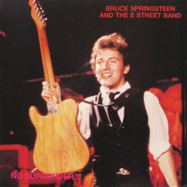 Accords et paroles No Surrender Bruce Springsteen