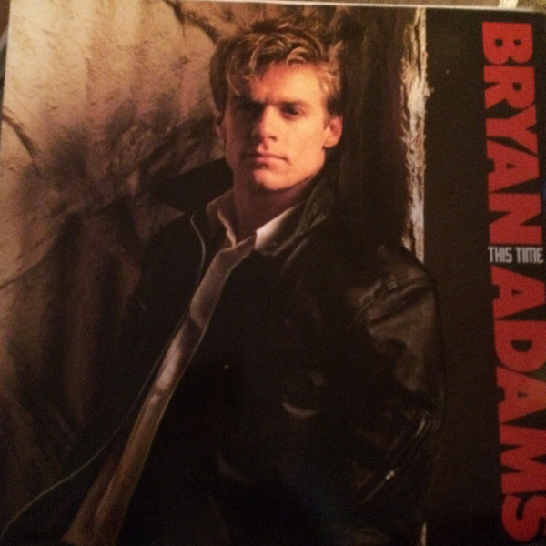 Accords et paroles This Time Bryan Adams