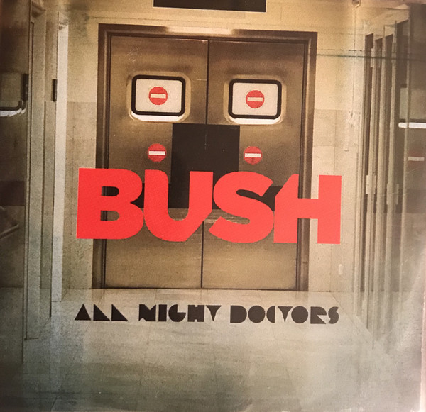 Accords et paroles All Night Doctors Bush