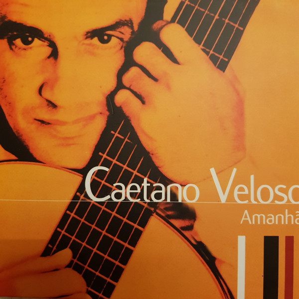 Accords et paroles Amanhã Caetano Veloso