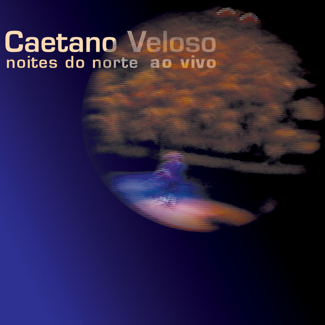 Accords et paroles Nosso Estranho Amor Caetano Veloso