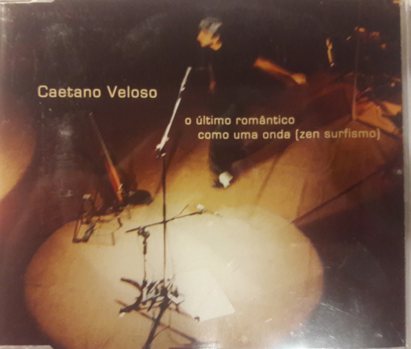 Accords et paroles O Último Romântico Caetano Veloso