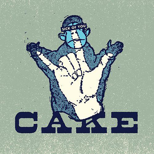 Accords et paroles Sick Of You CAKE
