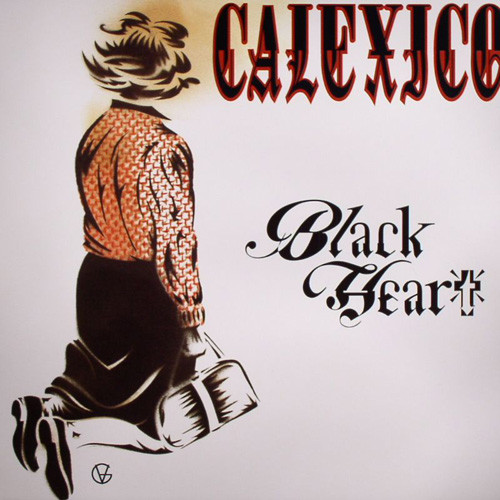 Accords et paroles Black Heart Calexico