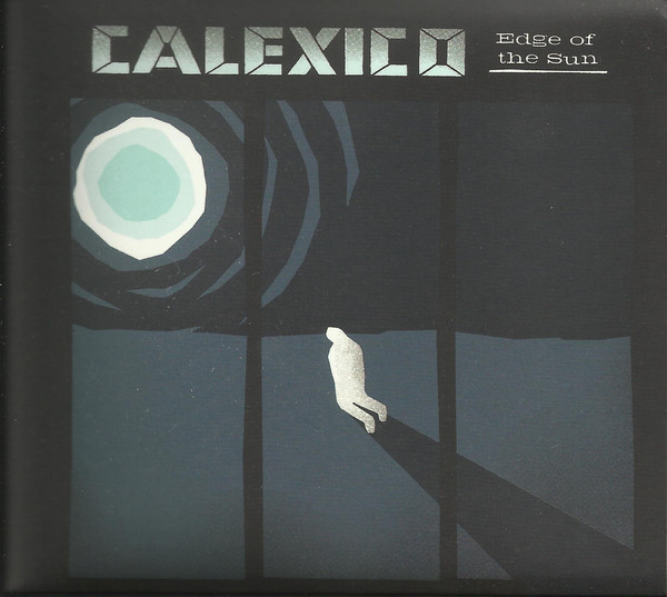 Accords et paroles Edge Of The Sun Calexico