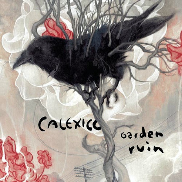 Accords et paroles Garden Ruin Calexico