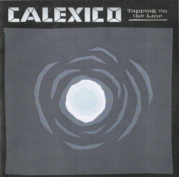 Accords et paroles Tapping On The Line Calexico