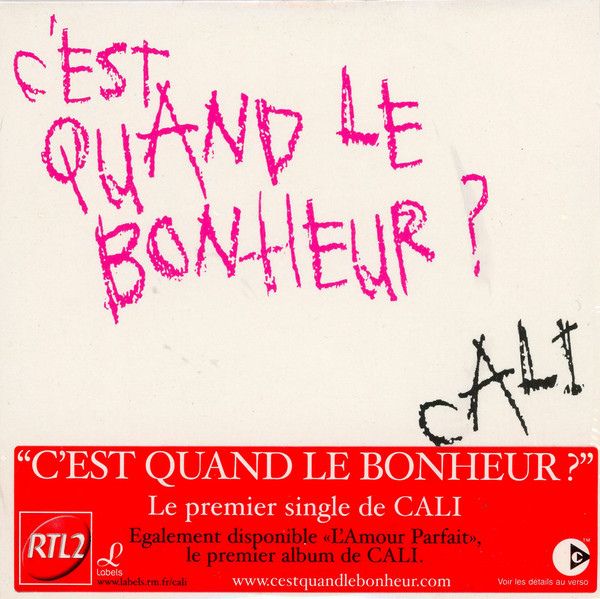 Accords et paroles C'est quand le bonheur ? Cali