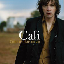 Accords et paroles Comme J'étais En Vie Cali