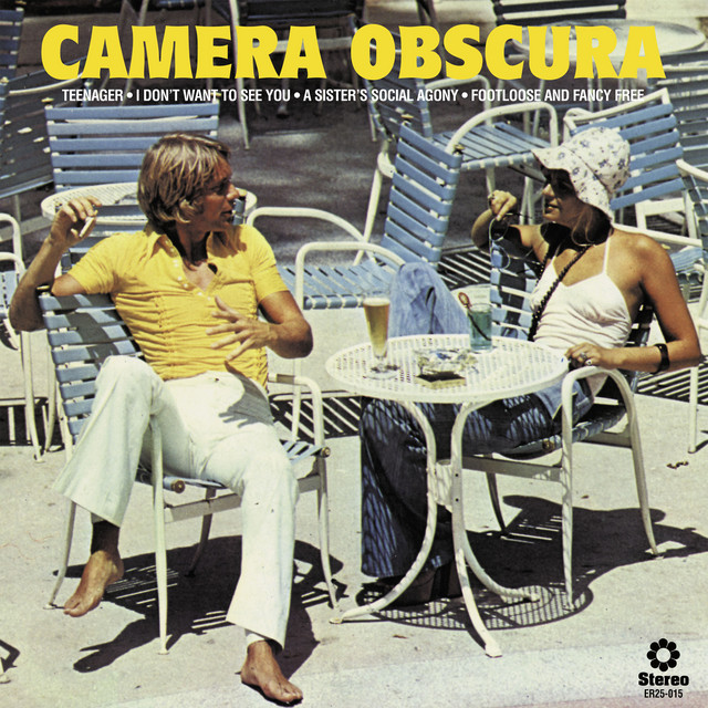 Accords et paroles Footloose And Fancy Free Camera Obscura