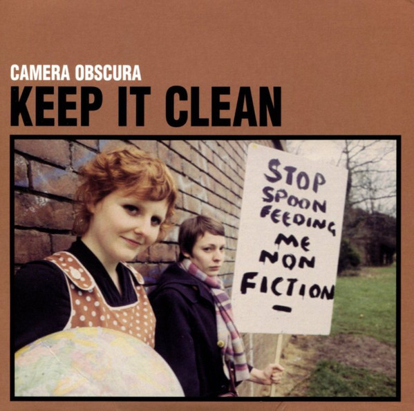 Accords et paroles Keep It Clean Camera Obscura