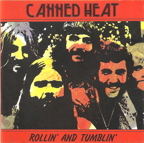 Accords et paroles Rollin And Tumblin Canned Heat
