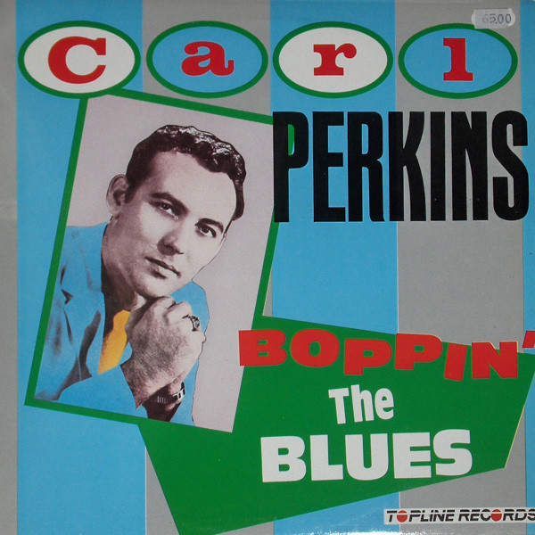 Accords et paroles Boppin The Blues Carl Perkins