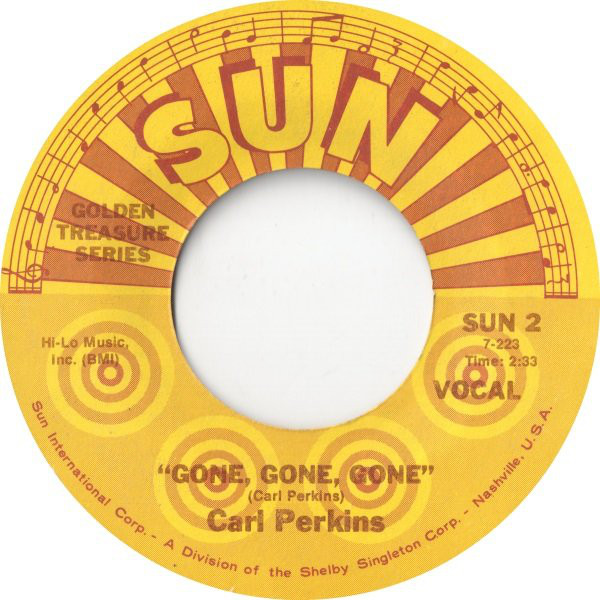 Accords et paroles Gone Gone Gone Carl Perkins