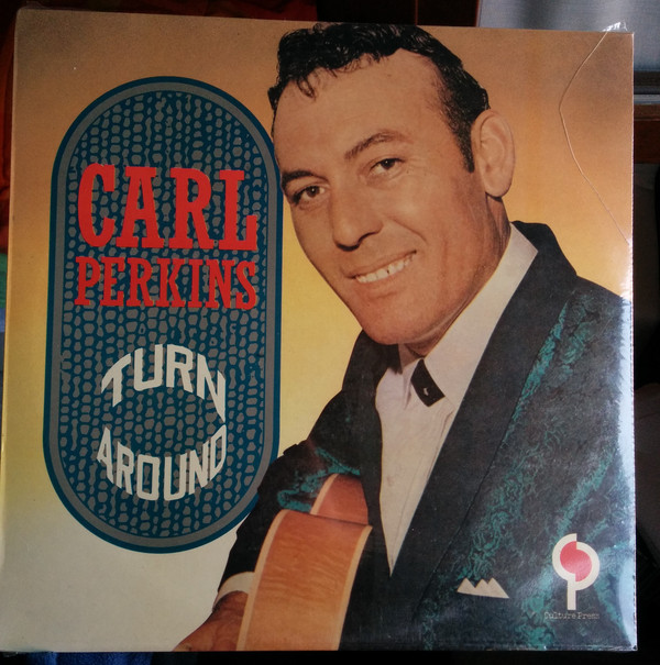 Accords et paroles Turn Around Carl Perkins