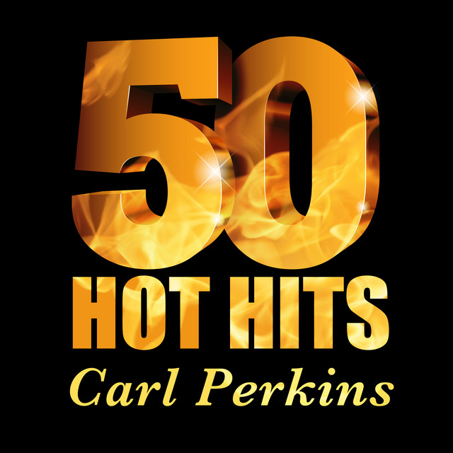 Accords et paroles What Am I Living For Carl Perkins