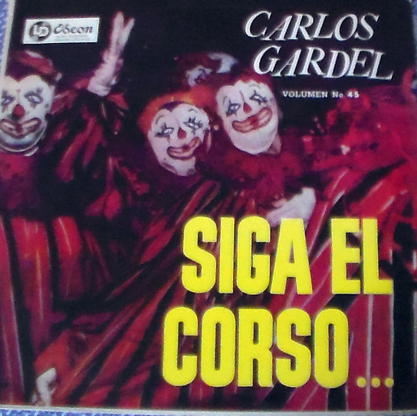 Accords et paroles Siga El Corso Carlos Gardel