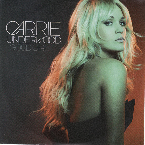 Accords et paroles Good Girl Carrie Underwood