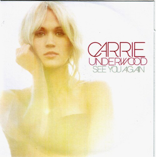 Accords et paroles See You Again Carrie Underwood