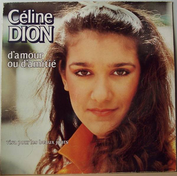 Accords et paroles D'amour ou d'amitié Celine Dion