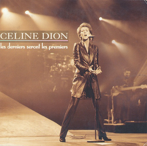 Accords et paroles Les derniers seront les premiers Celine Dion