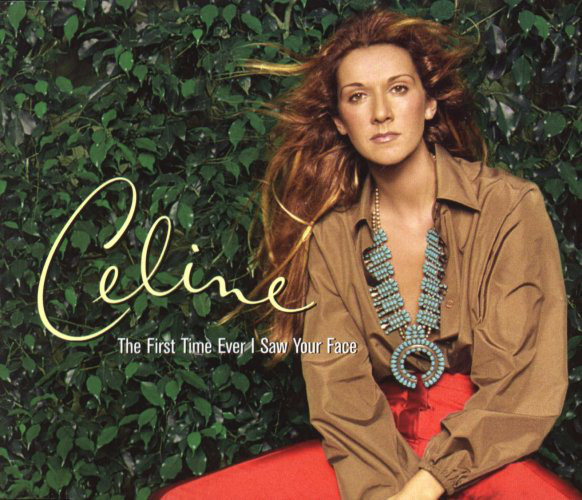Accords et paroles The First Time Ever I Saw Your Face Celine Dion