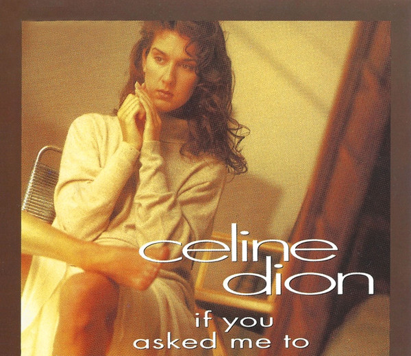 Accords et paroles If You Asked Me To Celine Dion