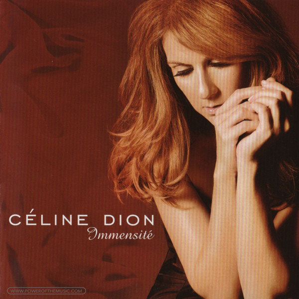 Accords et paroles Immensité Celine Dion