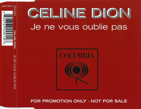 Accords et paroles Je Ne Vous Oublie Pas Celine Dion