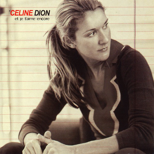 Accords et paroles Je t'aime encore Celine Dion