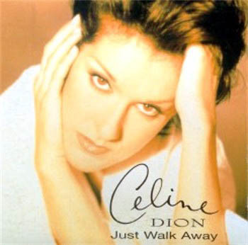 Accords et paroles Just Walk Away Celine Dion