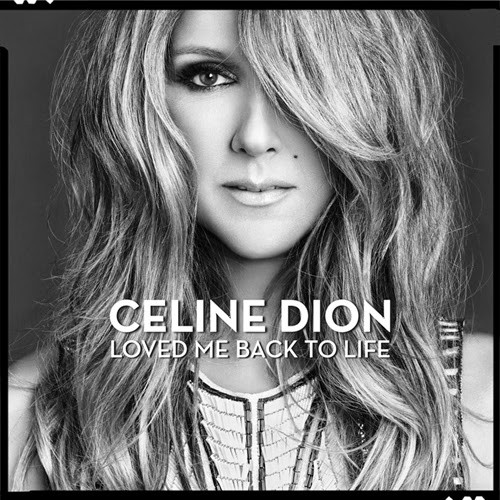 Accords et paroles Loved Me Back to Life Celine Dion