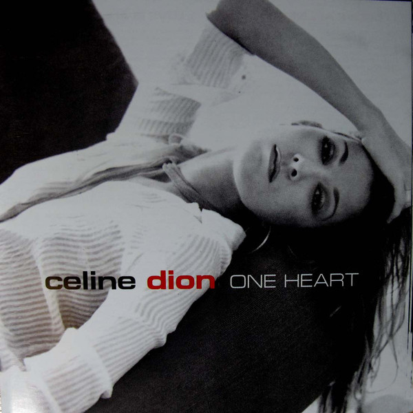 Accords et paroles One Heart Celine Dion