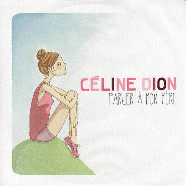 Accords et paroles Parler à mon père Celine Dion
