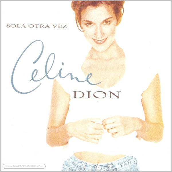 Accords et paroles Sola Otra Vez Celine Dion