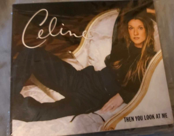 Accords et paroles Then you look at me Celine Dion