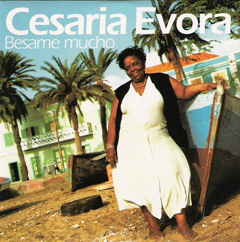 Accords et paroles Besame Mucho Cesaria Evora