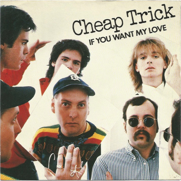 Accords et paroles If You Want My Love Cheap Trick