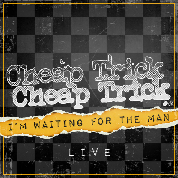 Accords et paroles I'm The Man Cheap Trick