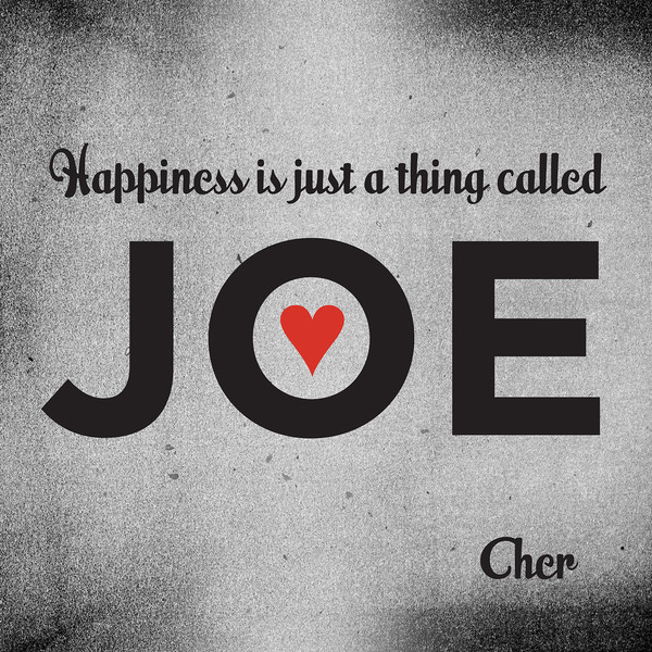 Accords et paroles Happiness Is Just A Thing Called Joe Cher