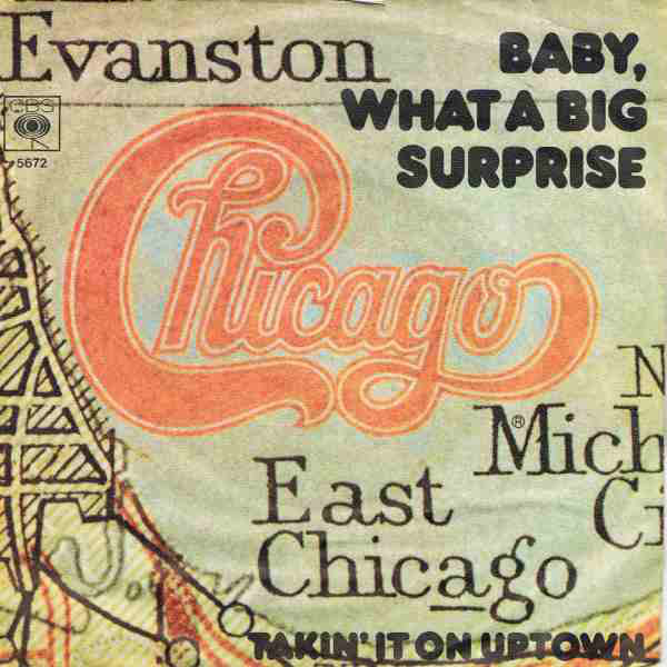 Accords et paroles Baby, What A Big Surprise Chicago