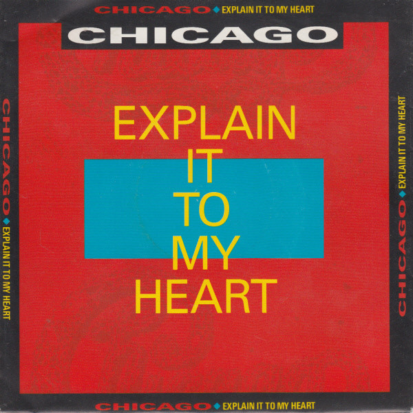 Accords et paroles Explain It To My Heart Chicago